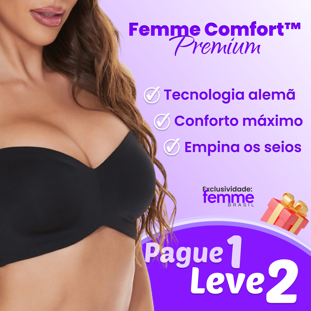 Sutiã Femme Comfort™ Premium - Suporte Máximo - ( LEVE 2 e PAGUE 1 )